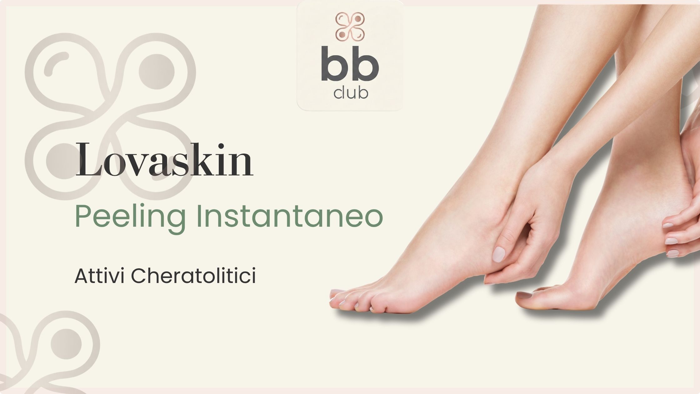 LOVASKIN PIEDI
